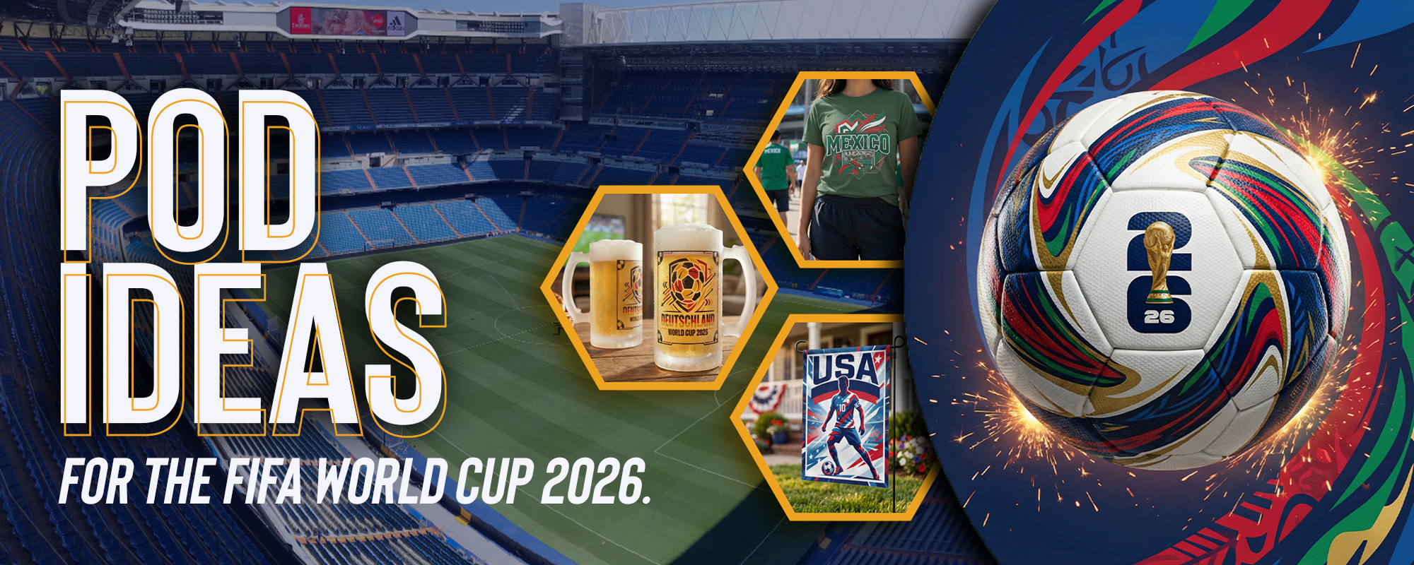 Best-Selling Soccer POD Ideas for the FIFA World Cup 2026 (and What to Sell)