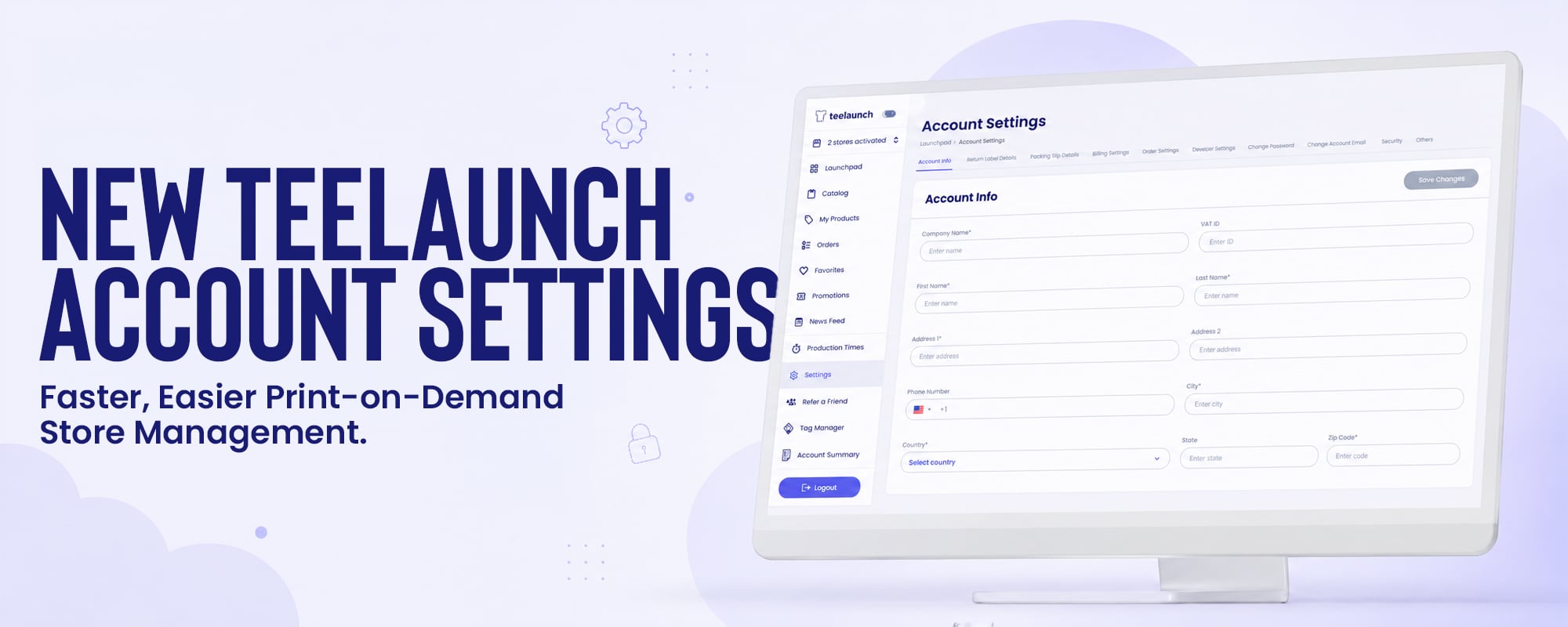 New teelaunch Account Settings: Faster, Easier Print-on-Demand Store Management