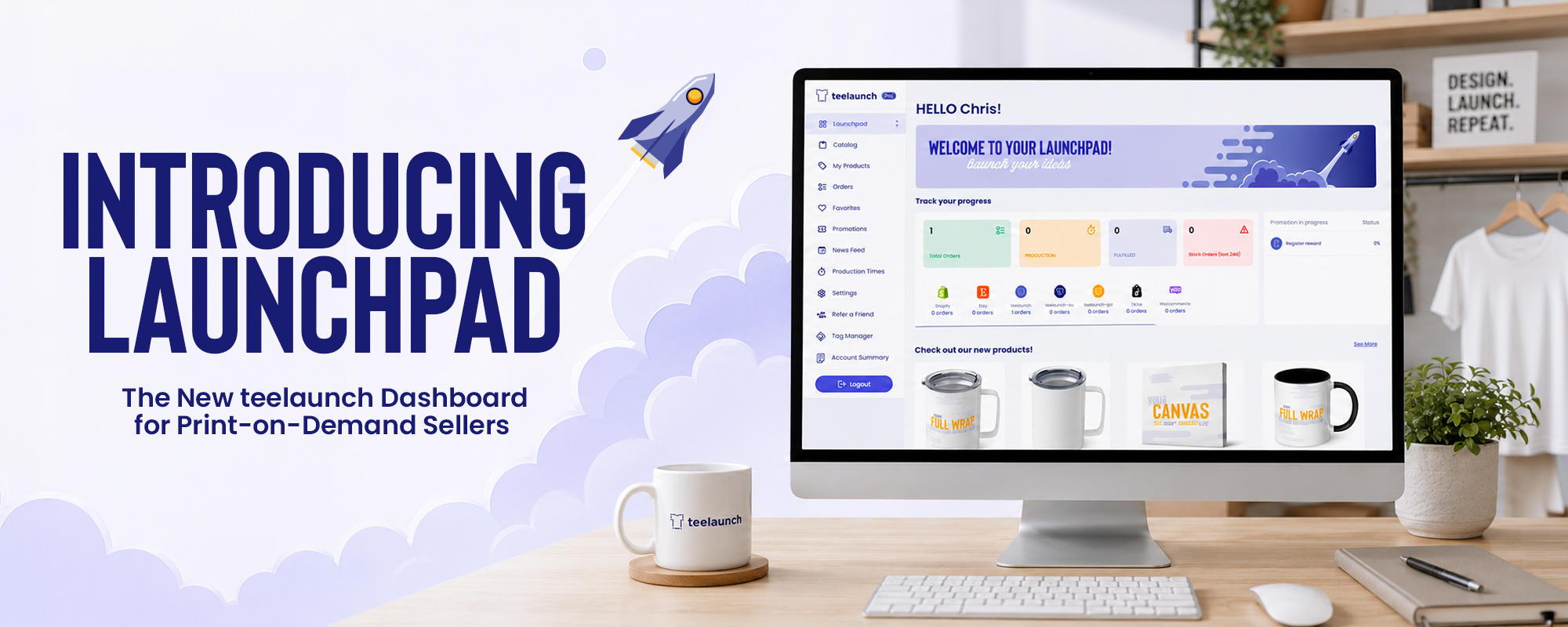 Introducing Launchpad: The New teelaunch Dashboard for Print-on-Demand Sellers 